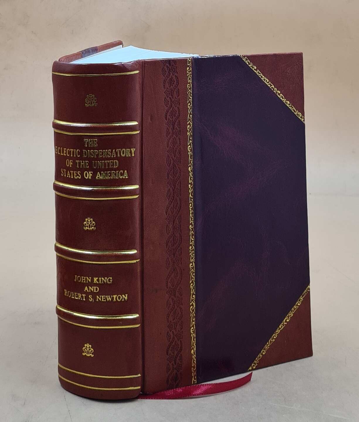 The Eclectic Dispensatory Of The United States Of America. By Jo [Leather Bound]