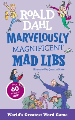 Roald Dahl (u. a.) | Marvelously Magnificent Mad Libs | Taschenbuch | Englisch