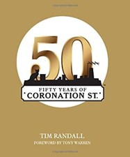 Fifty Years of Coronation Street Paperback Tim Randall