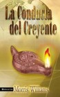 Conducta Del Creyente, La - Paperback By Williams, Morris - GOOD