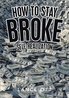 Lance Ott | How To Stay Broke | Taschenbuch | Englisch (2019) | Self-Realization