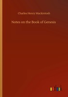 Notes On The Book Of Genesis Charles Henry Mackintosh Taschenbuch Englisch 2020