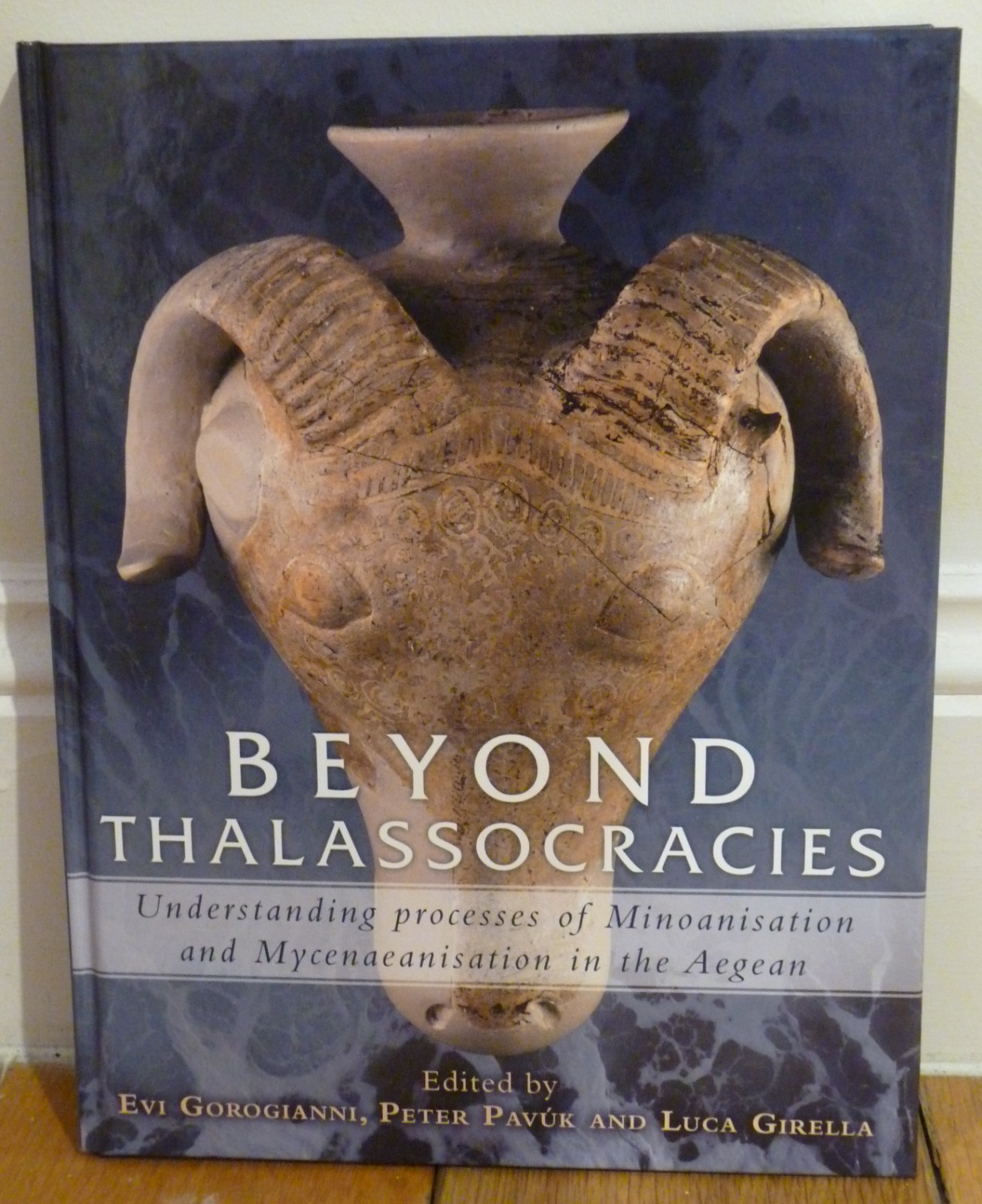 Beyond Thalassocracies : Understanding Processes of Minoanisation and...