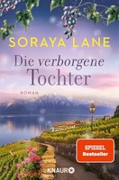 Die Verborgene Tochter Soraya Lane