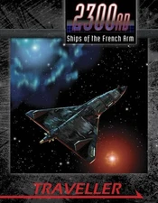 Traveller: 2300AD RPG Ships of the French Arm Mongoose Publishing MGP20008 NEW