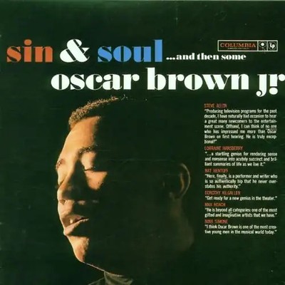 Oscar Jr. Brown - Sin&Soul&Then Some