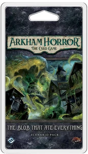 Arkham Horror: The Card Game - The Blob That Ate Everything Scenario Pack