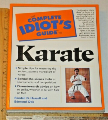 The Complete Idiot's Guide to Karate by Edmond Otis (2000, Penguin Paperback) 