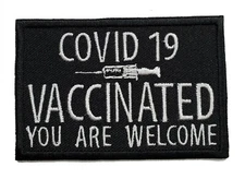 Vaccinated You Are Welcome Embroidered Iron On Patch 3.1 x 2.1" 2020 Vaccine Blk