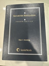 Securities Regulation by Marc I. Steinberg (2...