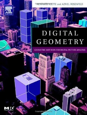 DIGITAL GEOMETRY: GEOMETRIC METHODS FOR DIGITAL PICTURE By Reinhard Mint