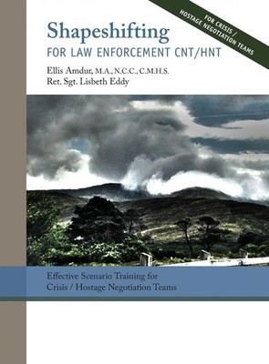 Ellis Amdur (u. a.) | Shapeshifting for Law Enforcement CNT/HNT | Buch (2019)