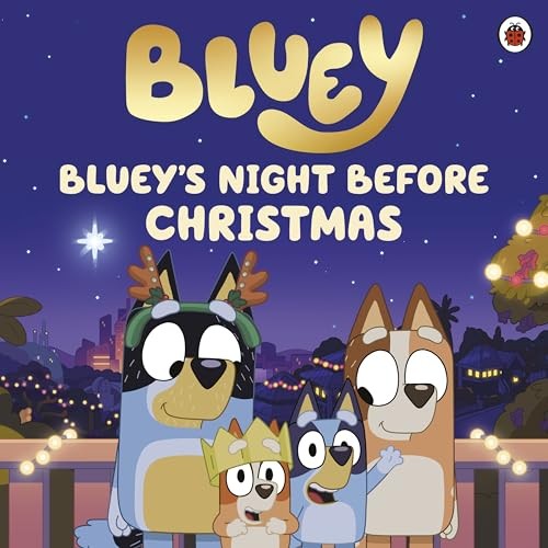Bluey: Bluey's Night Before Christmas By Bluey