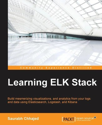 Saurabh Chhajed | Learning ELK Stack | Taschenbuch | Englisch (2015)