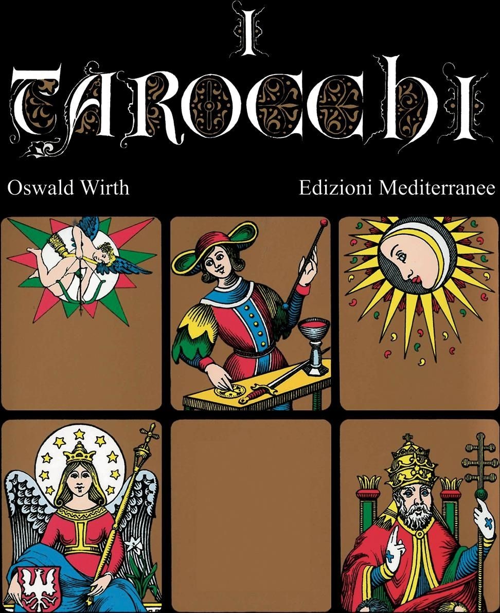Libri Oswald Wirth - I Tarocchi
