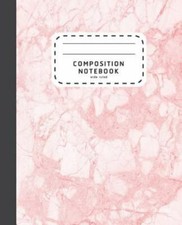 Composition Notebook: Pink Marble Wide Ruled Composition Notebook  Notebook For