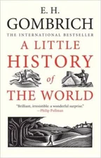 A Little History of the World (Little Histories) - Paperback - GOOD