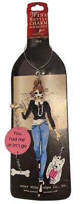 Working Girls Designs Divas and Dogs Wine Glass Markers ''You had me at Let's Go''
