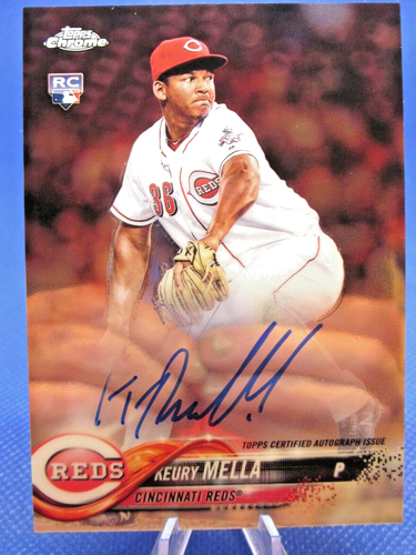 2018 TOPPS CHROME #RA-KM KEURY MELLA AUTO SIGNED CINCINNATI REDS ROOKIE RC