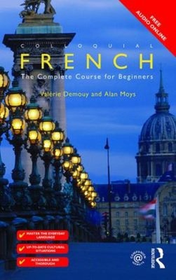 Colloquial French : The Complete Course for Beginners Paperback
