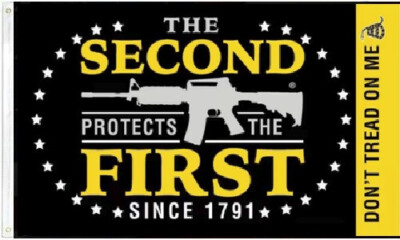 3X5 THE SECOND AMENDMENT PROTECTS THE FIRST SINCE 1791 DTOM FLAG BANNER GROMMETS
