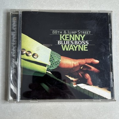 Kenny Blues Boss Wayne   88th & Jump Street CD 2002 Blues Electro-Fi