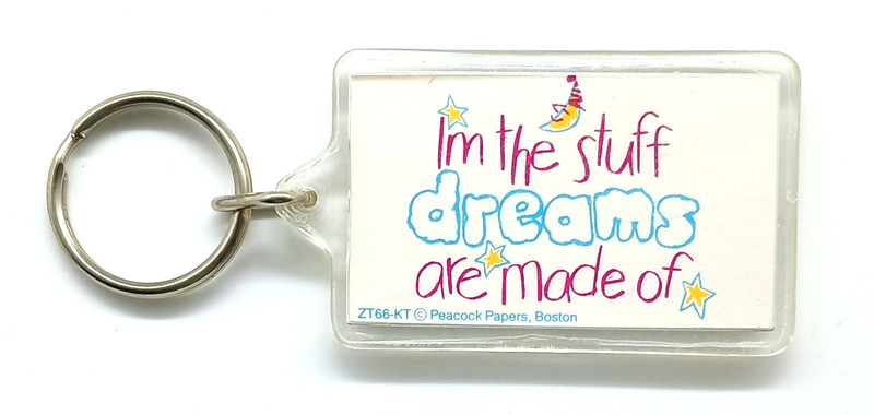 Vintage "I'm The Stuff Dreams Are Made Of" Funny Humor Keychain Keyring