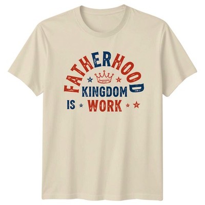 Vaterschaft Königreich ist Arbeit Herren T-Shirt Christ Papa Vatertag Geschenk für Ihn