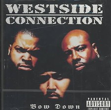 Westside lllloonnnngggg Connection Bow Down