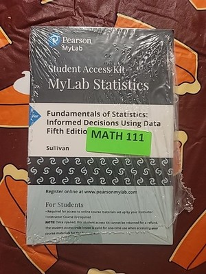 Fundamentals of Statistics: Informed Decisions Using Data by Michael Sullivan