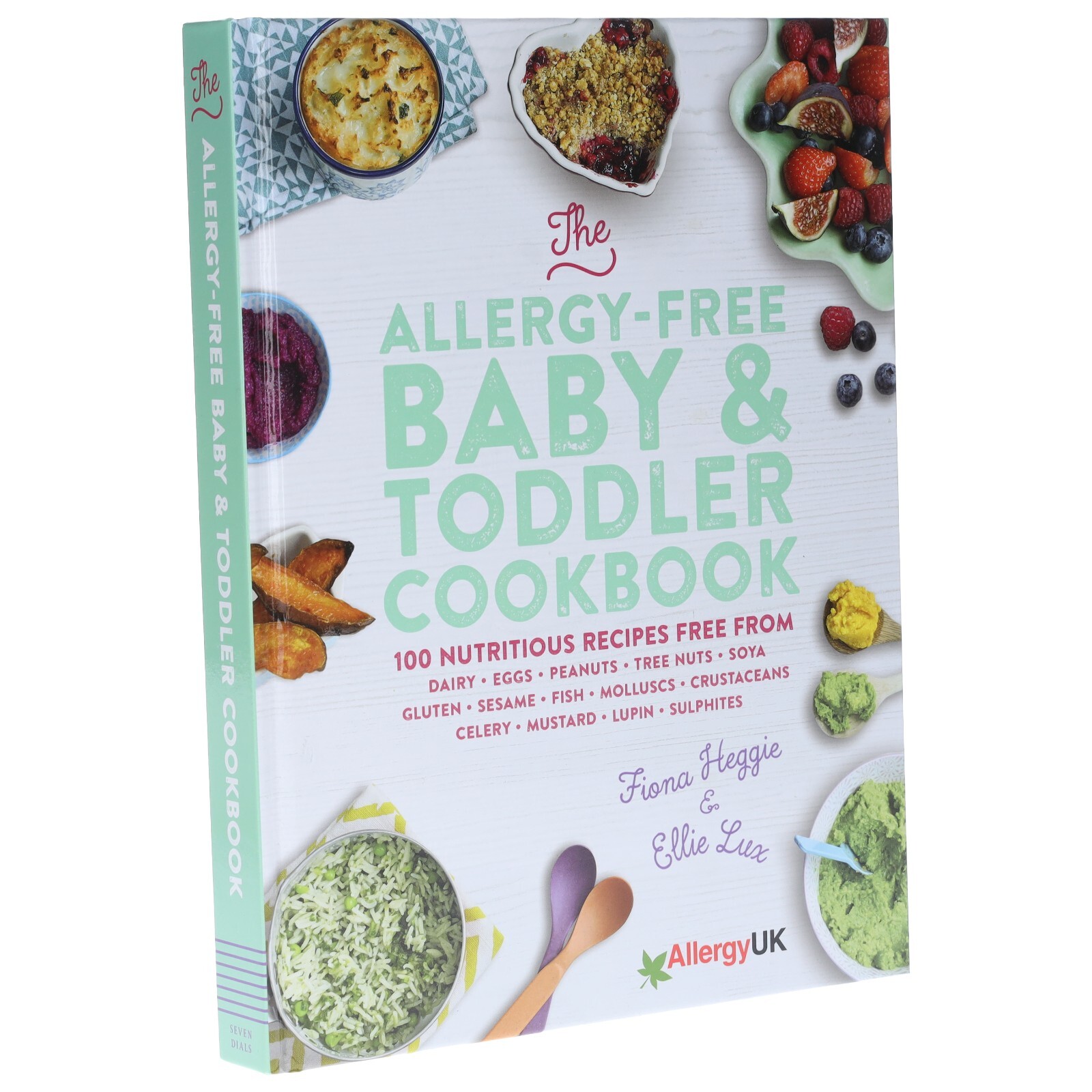 The Allergy-Free Baby & Toddler Cookbook: 100 delicious recipes - HB