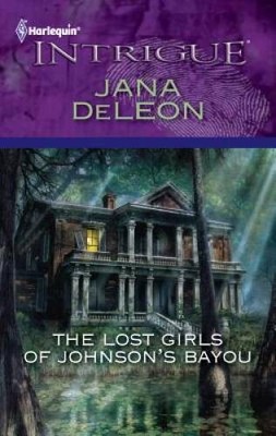The Lost Girls of Johnsons Bayou - Mass Market Paperback - VERY GOOD