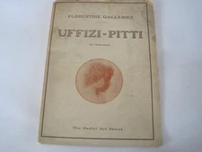 Florentine Galleries Uffizi Pitti The Medici Art Series 109 Illustrations Italy