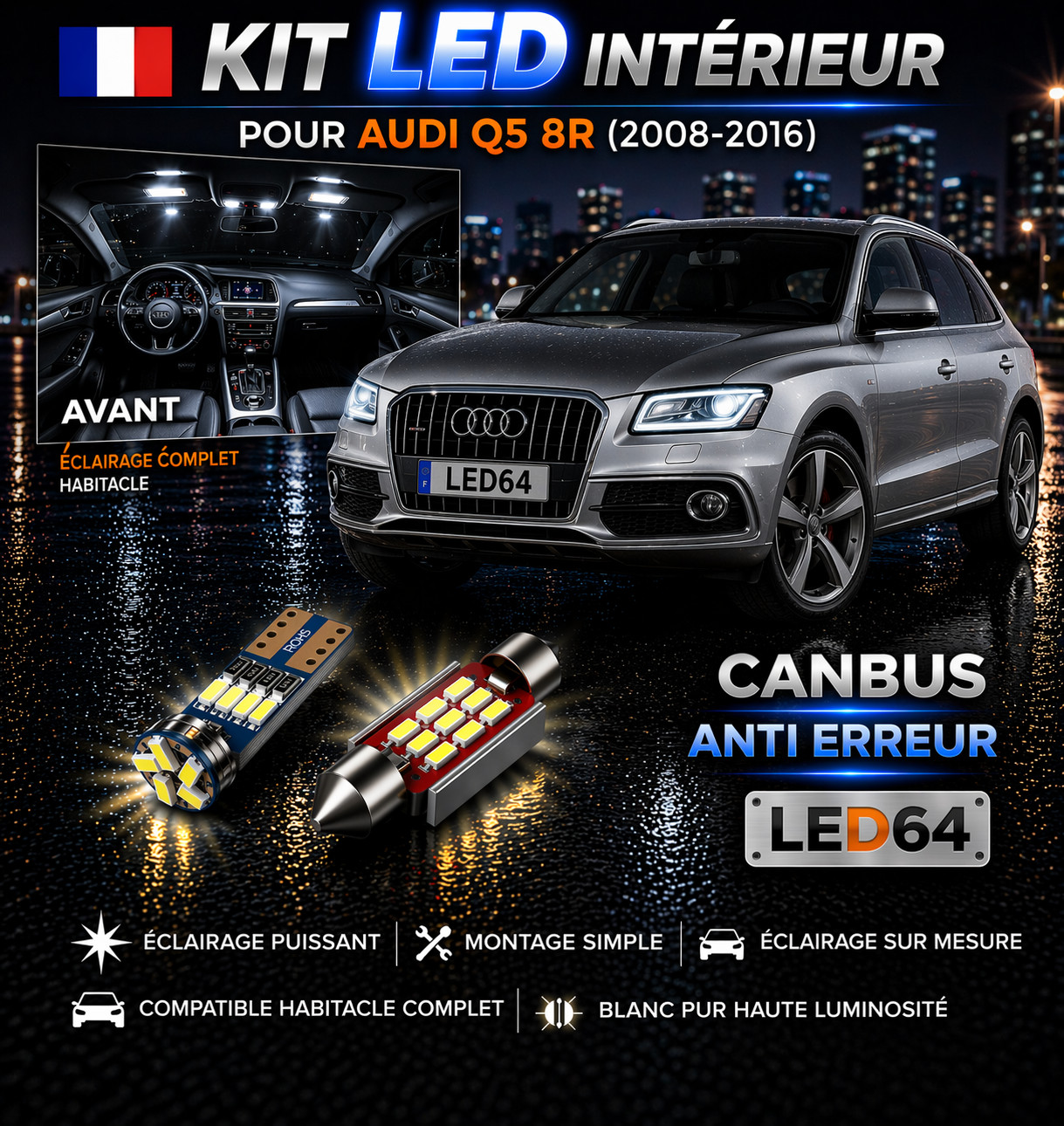 Kit LED Audi Q5 8R éclairage blanc pur anti-erreur Canbus