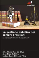 Albertiano Dias Da Silva (U. A.) | La Gestione Pubblica Nei Comuni Brasiliani