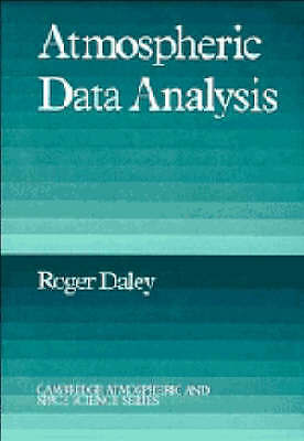 Atmospheric Data Analysis (Cambridge Atmospheric and Space Science Series) by 