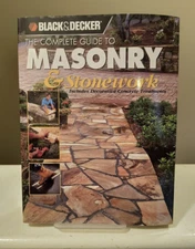 Black & Decker: The Complete Guide to Masonry & Stonework
