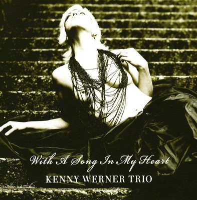 Kenny Werner Trio With A Song In My Heart From Japan CD 9tracks