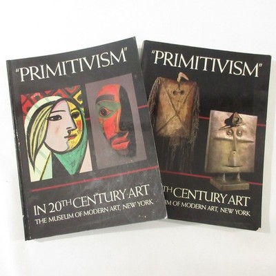 Primitivism in 20th Century Art Affinity of the Tribal & Modern MOMA Two Volumes