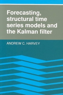 Vorhersage, strukturelle Zeitreihenmodelle und der Kalman-Filter, Taschenbuch b...