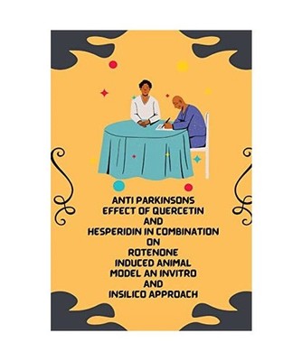 Anti Parkinsons Effect Of Quercetin And Hesperidin In Combination On Rotenone In