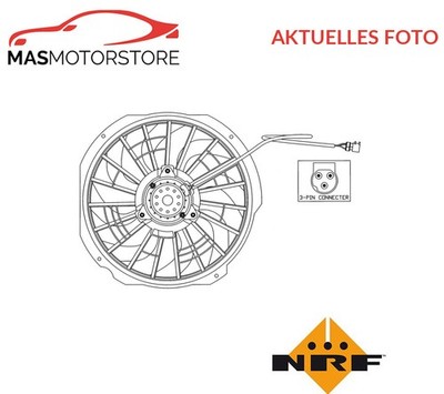 LÜFTER KÜHLERLÜFTER LÜFTERMOTOR NRF 47025 A FÜR BMW 3,Z3,E36,E30