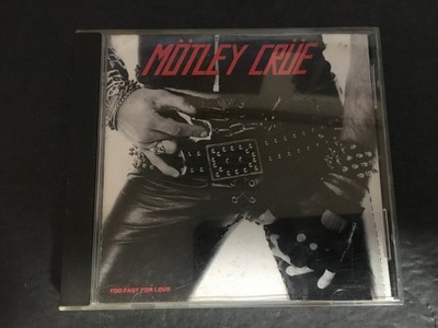 Motley Crue Too Fast For Love Cd