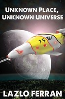 Unknown Place, Unknown Universe | Lazlo Ferran | Taschenbuch | Englisch | 2016