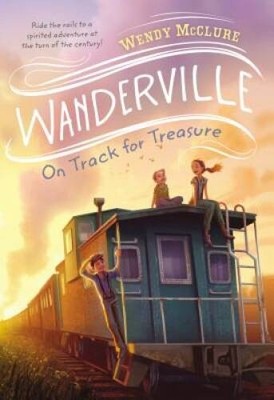 On Track for Treasure (Wanderville) - Paperback By McClure, Wendy - VERY GOOD