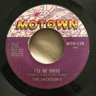 Rare MICHAEL JACKSON THE JACKSON 5 "I'll Be There" PHILIPPINES Motown MTN 128