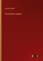 Lourens Coster | The Haarlem Legend | Taschenbuch | Englisch (2022)
