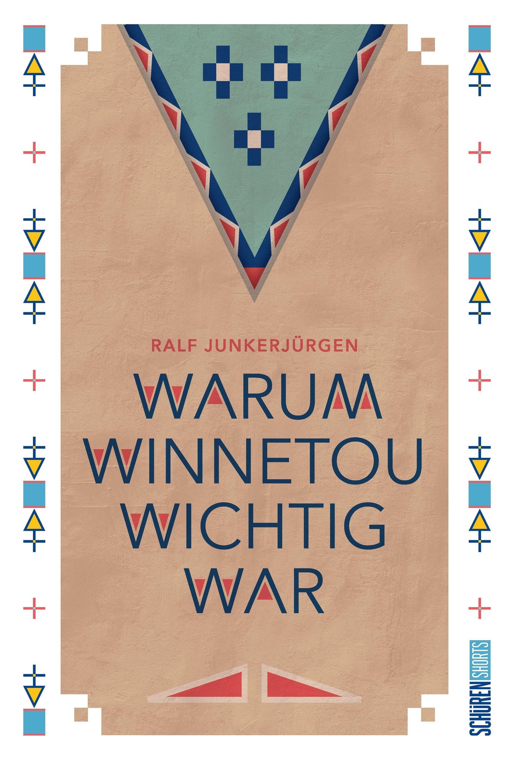 Warum Winnetou wichtig war Ralf Junkerjürgen