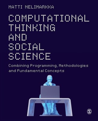 Computational Thinking and Social Science | Matti Nelimarkka | Taschenbuch