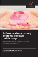 Sevara Mirkhamidova | ZróWnowa¿Ony RozwóJ Systemu Zdrowia Publicznego | Buch
